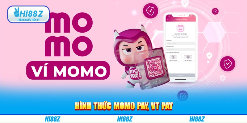 Hình thức Momo Pay, VT Pay