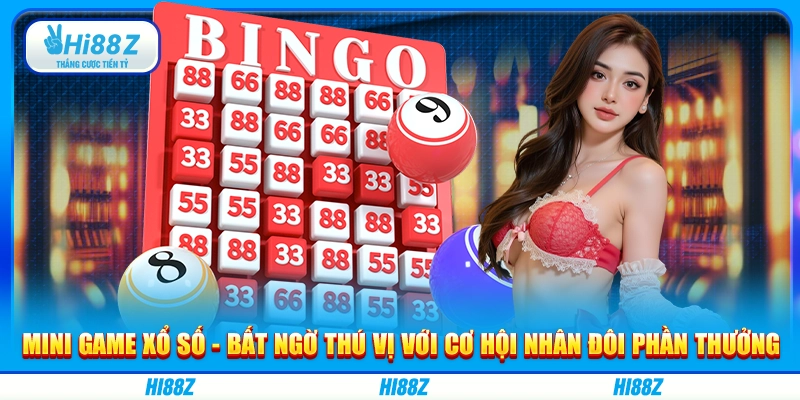 Mini game xổ số - Bất ngờ thú vị với cơ hội nhân đôi phần thưởng